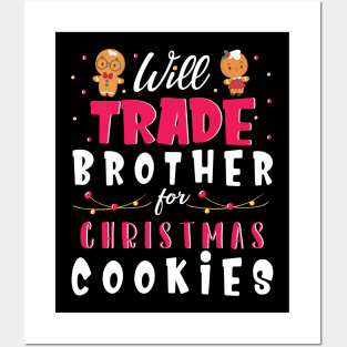 Will Trade Brother For Christmas Cookies Merry Xmas Noel Day Posters and Art